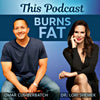 Cover image of - "This Podcast Burns Fat" podcast